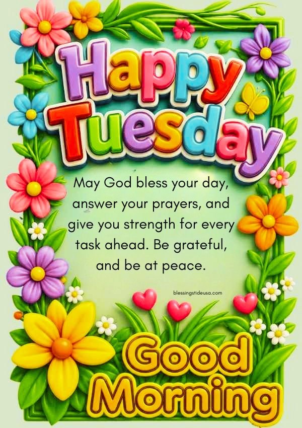 Happy Tuesday blessings with inspiring words and prayers