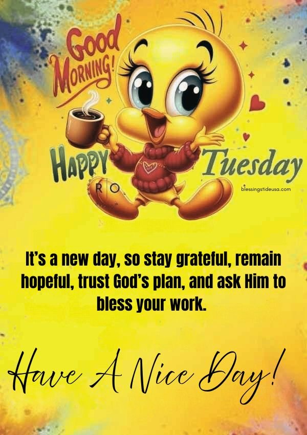 Cute Tuesday morning blessings with cheerful wishes
